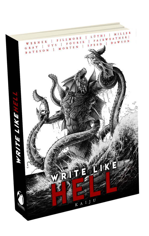 Write Like Hell: Kaiju Anthology Vol. 3